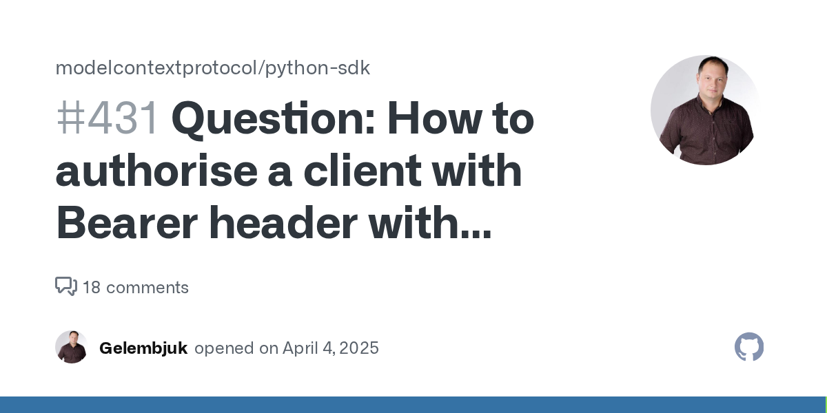 MCP Python SDK: How to Authorize a Client with Bearer Header over SSE