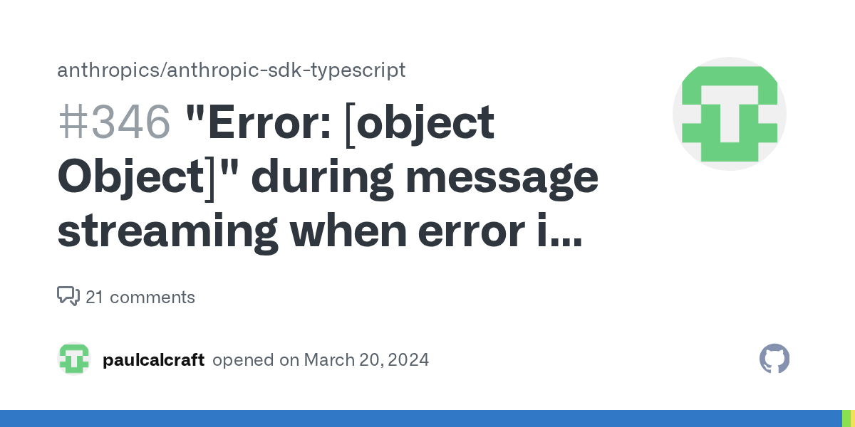Fix "Error: [object Object]" in Anthropic TypeScript SDK streaming