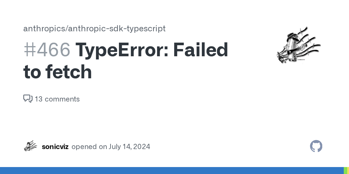 Fix TypeError: Failed to fetch in Anthropic TypeScript SDK