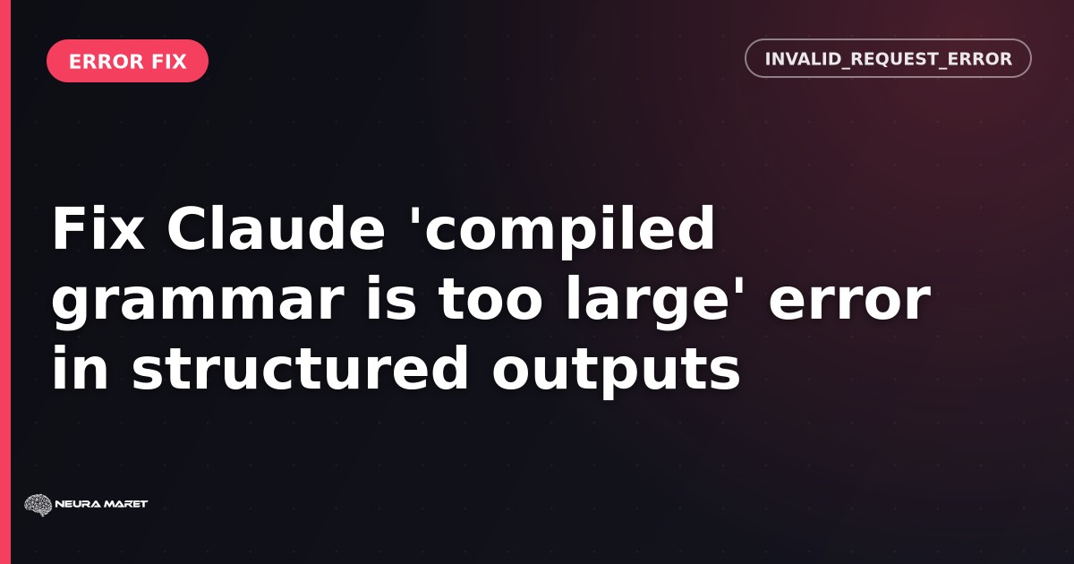 Fix Claude 'compiled grammar is too large' error in structured outputs