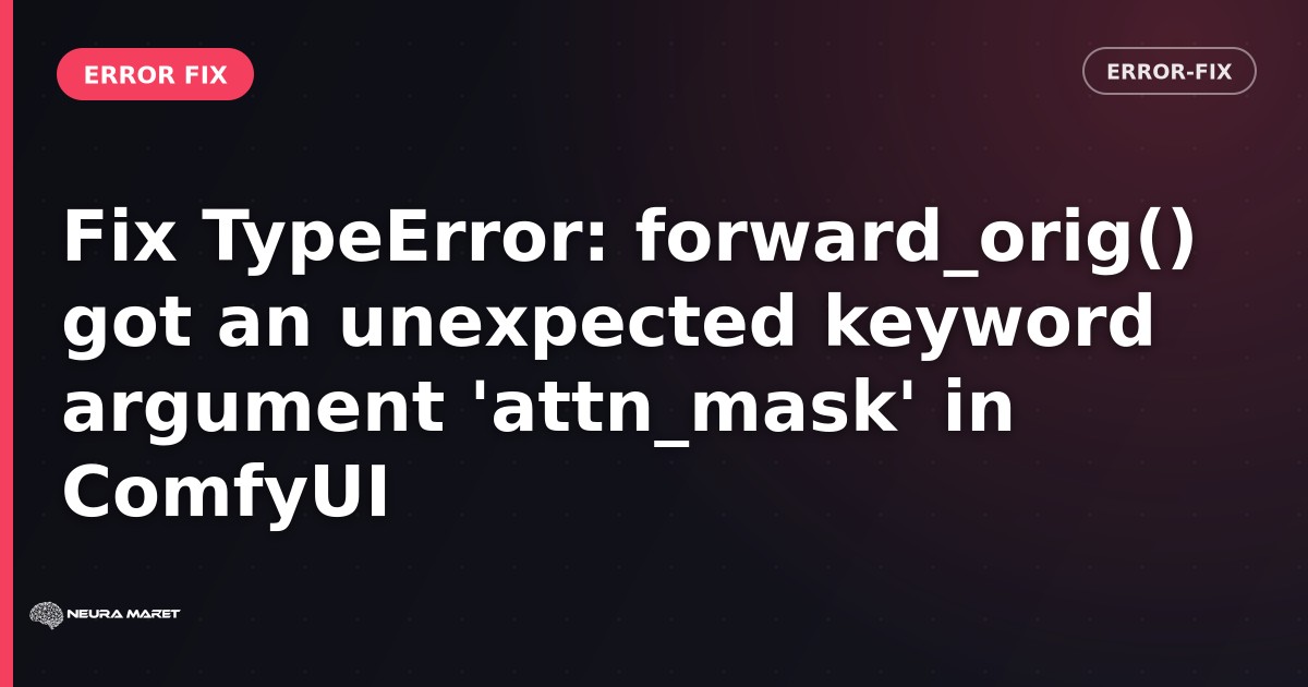 Fix TypeError: forward_orig() got an unexpected keyword argument 'attn_mask' in ComfyUI