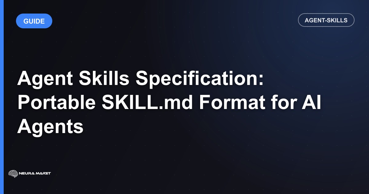 Agent Skills Specification: Portable SKILL.md Format for AI Agents