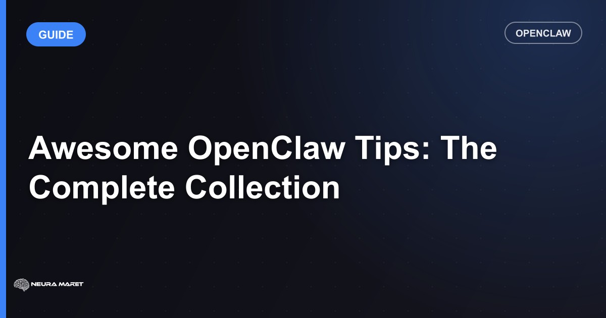 Awesome OpenClaw Tips: The Complete Collection