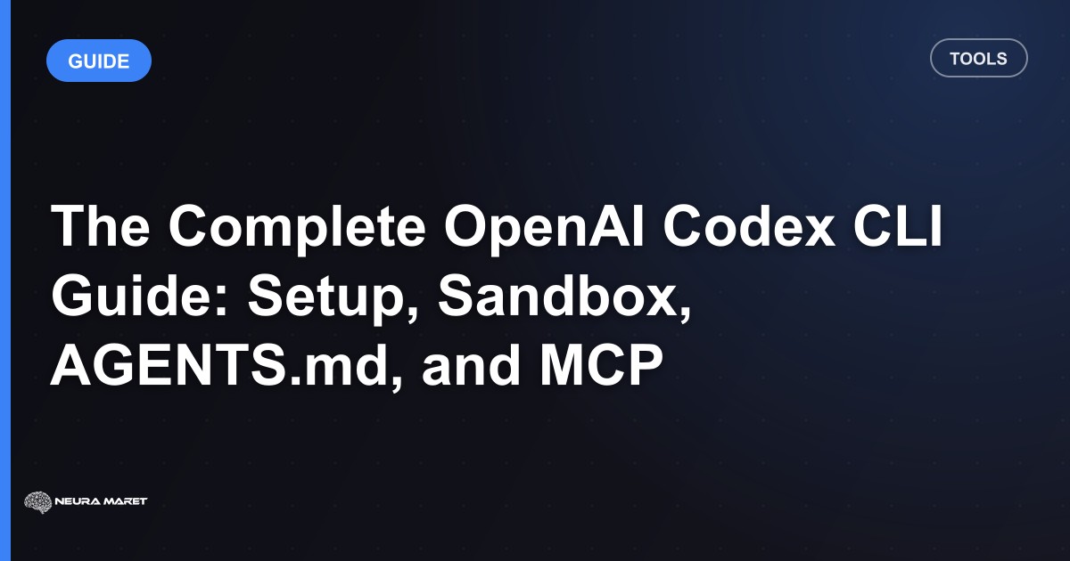 The Complete OpenAI Codex CLI Guide: Setup, Sandbox, AGENTS.md, and MCP