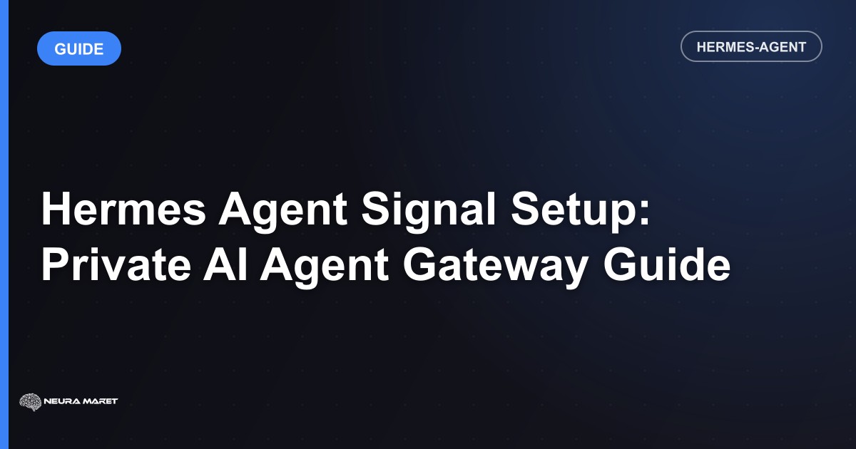 Hermes Agent Signal Setup: Private AI Agent Gateway Guide