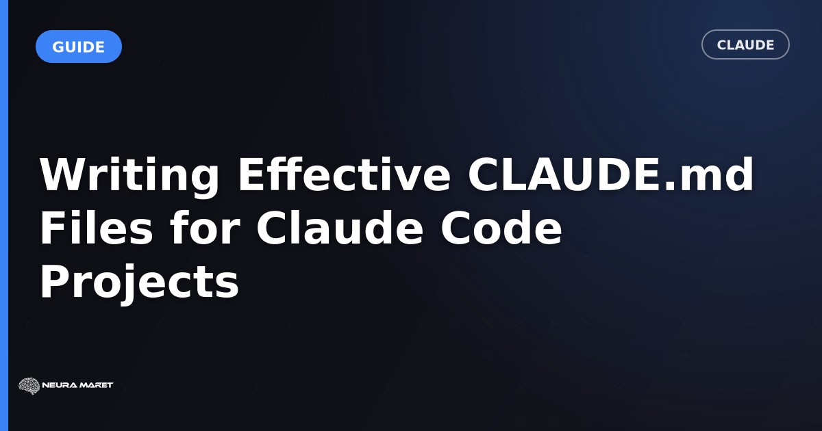 Writing Effective CLAUDE.md Files for Claude Code Projects