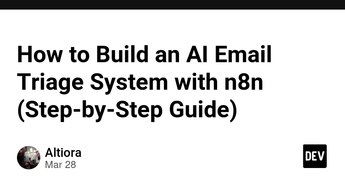 Automate Email Triage with n8n and OpenAI: A Step-by-Step Tutorial