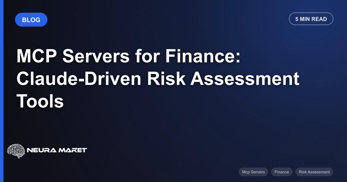MCP Servers for Finance: Claude-Driven Risk Assessment Tools