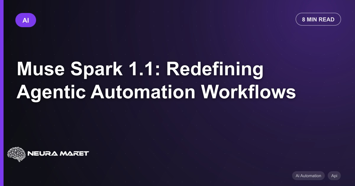 Muse Spark 1.1: Redefining Agentic Automation Workflows