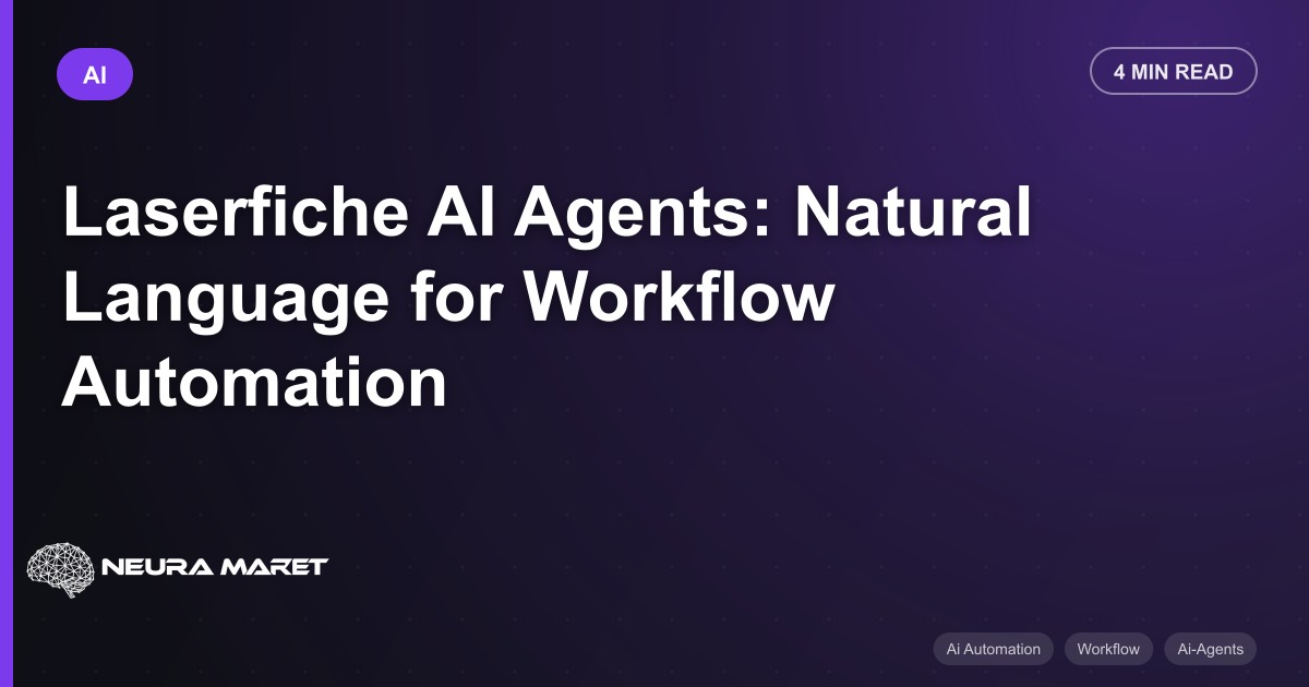 Laserfiche AI Agents: Natural Language for Workflow Automation