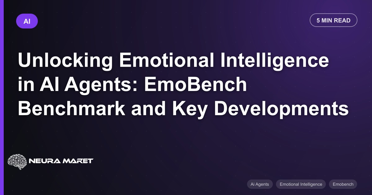 Unlocking Emotional Intelligence in AI Agents: EmoBench Benchmark and Key Developments