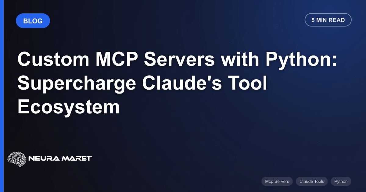Custom MCP Servers with Python: Supercharge Claude's Tool Ecosystem