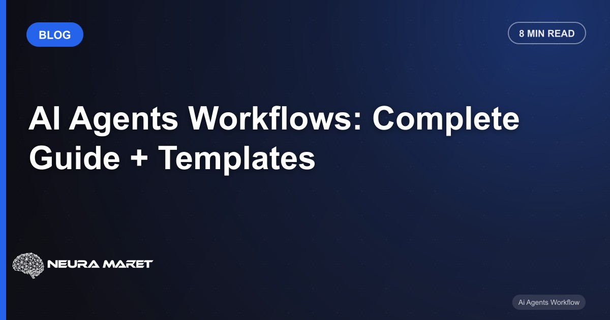 AI Agents Workflows: Complete Guide + Templates