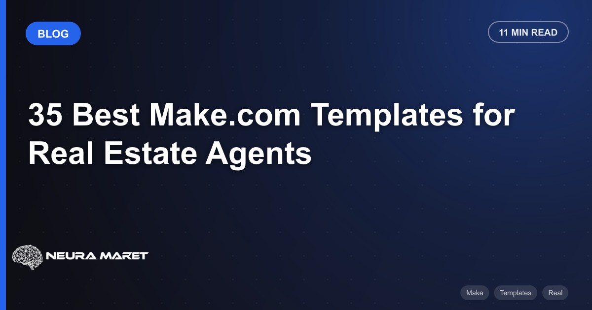 35 Best Make.com Templates for Real Estate Agents
