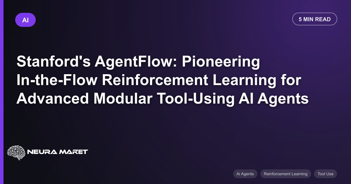 Stanford's AgentFlow: Pioneering In-the-Flow Reinforcement Learning for Advanced Modular Tool-Using AI Agents