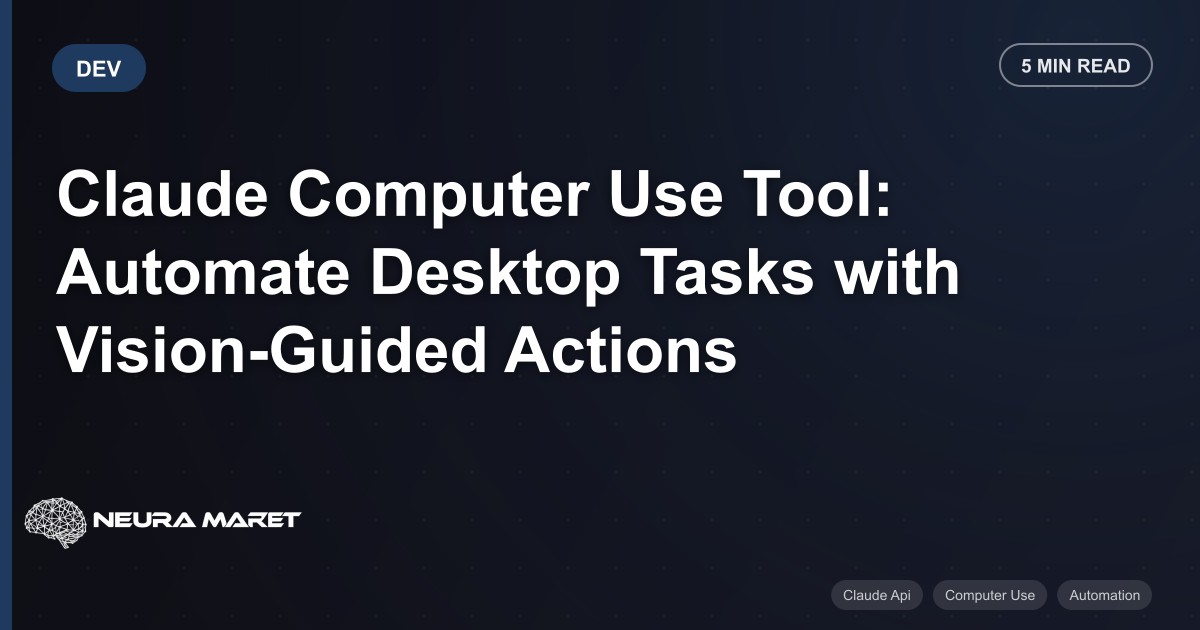 Claude Computer Use Tool: Automate Desktop Tasks with Vision-Guided Actions