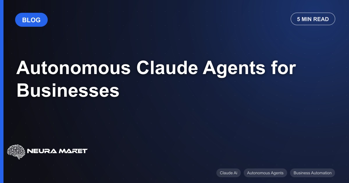 Autonomous Claude Agents for Businesses