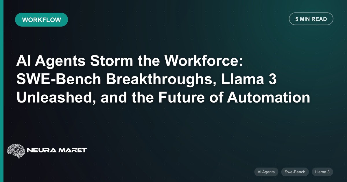 AI Agents Storm the Workforce: SWE-Bench Breakthroughs, Llama 3 Unleashed, and the Future of Automation