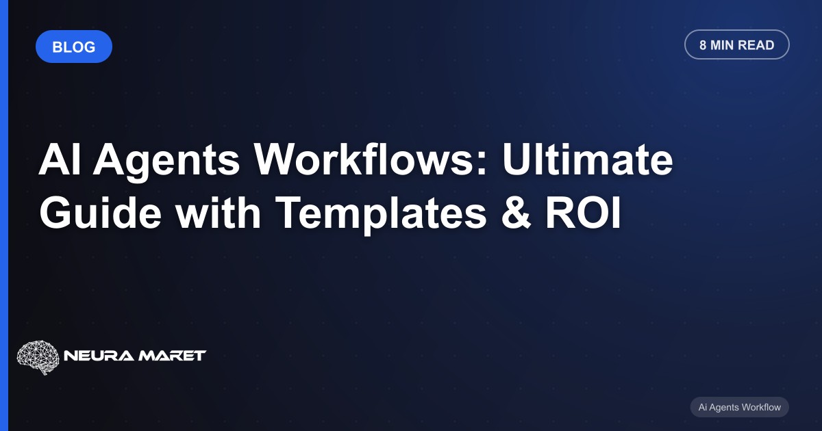AI Agents Workflows: Ultimate Guide with Templates & ROI
