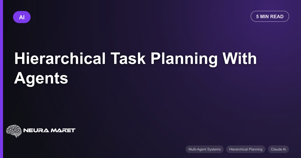Hierarchical Task Planning With Agents