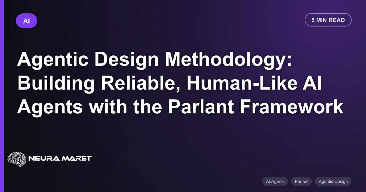 Agentic Design Methodology: Building Reliable, Human-Like AI Agents with the Parlant Framework