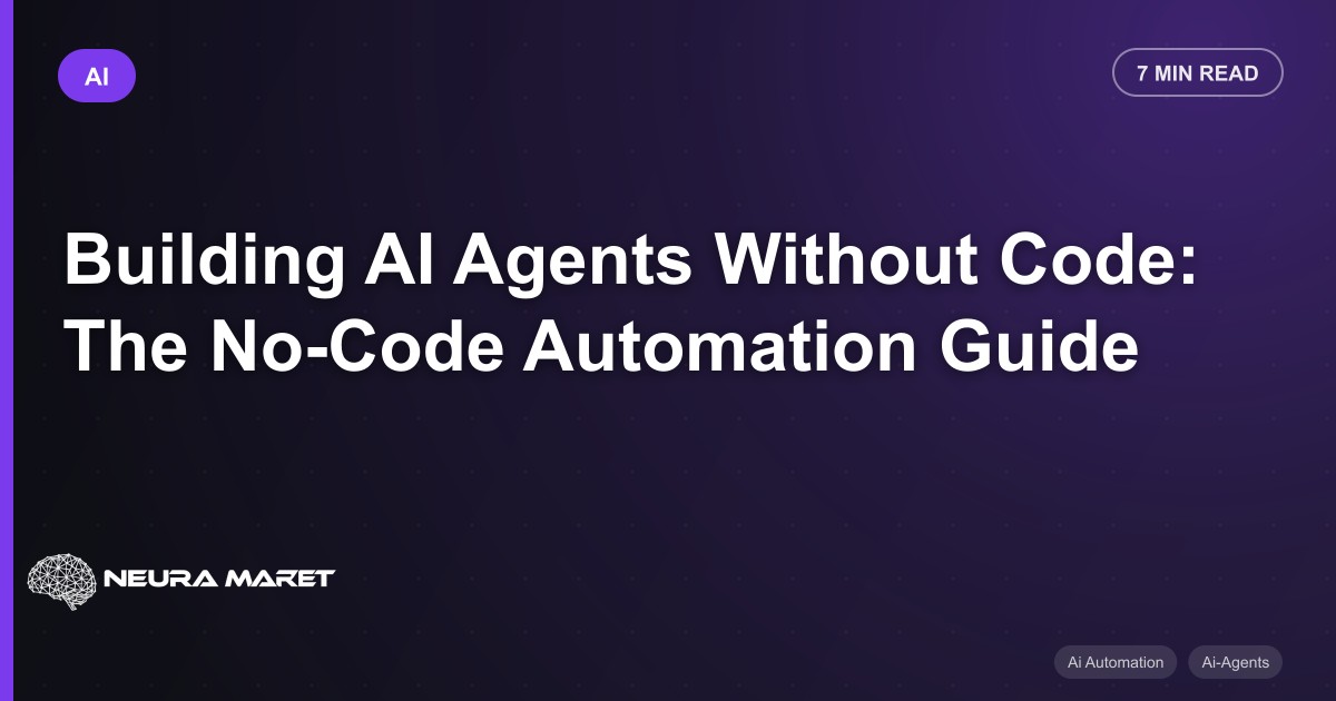 Building AI Agents Without Code: The No-Code Automation Guide