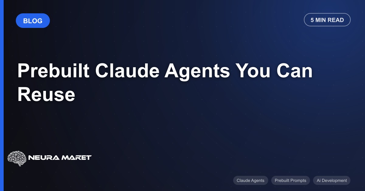 Prebuilt Claude Agents You Can Reuse