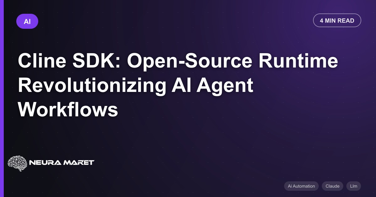 Cline SDK: Open-Source Runtime Revolutionizing AI Agent Workflows