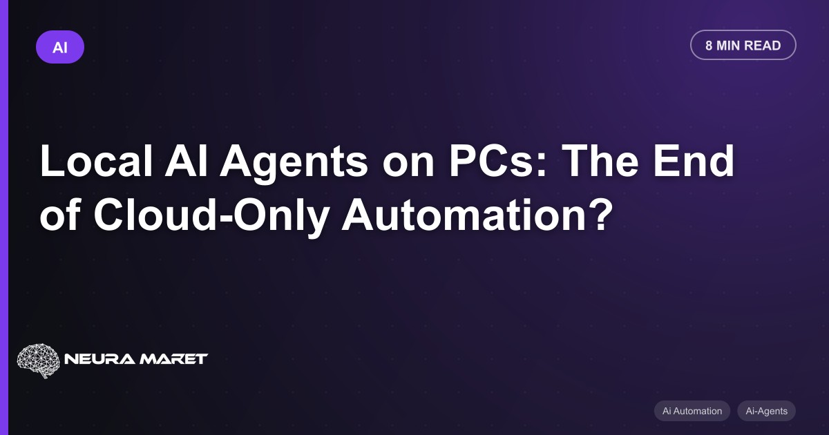 Local AI Agents on PCs: The End of Cloud-Only Automation?