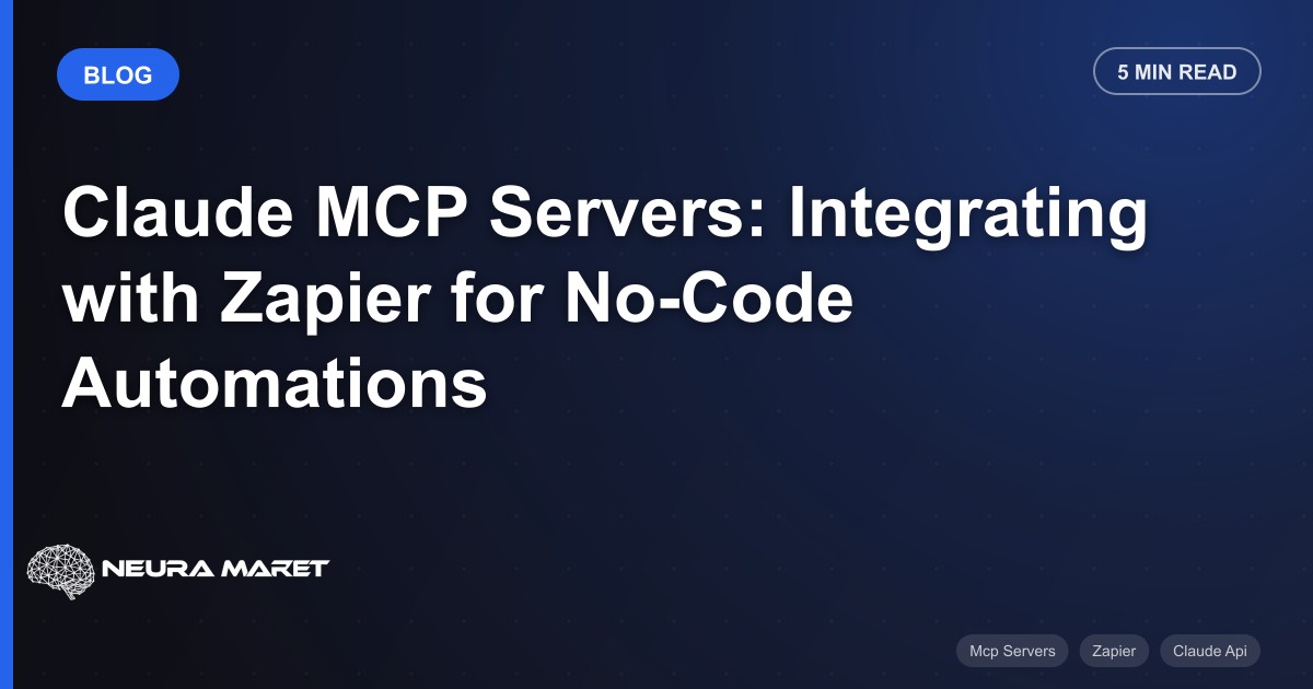 Claude MCP Servers: Integrating with Zapier for No-Code Automations