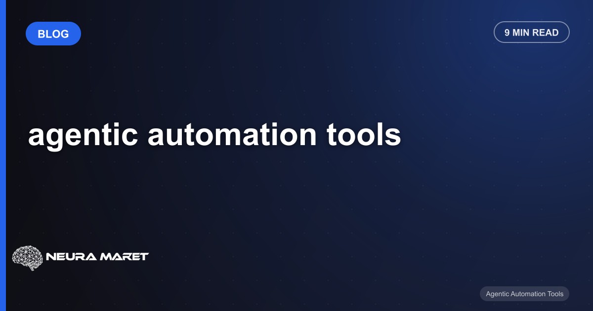 agentic automation tools