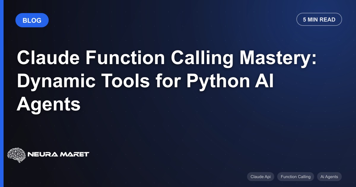 Claude Function Calling Mastery: Dynamic Tools for Python AI Agents
