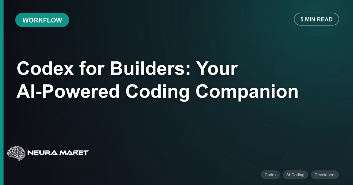 Codex for Builders: Your AI-Powered Coding Companion