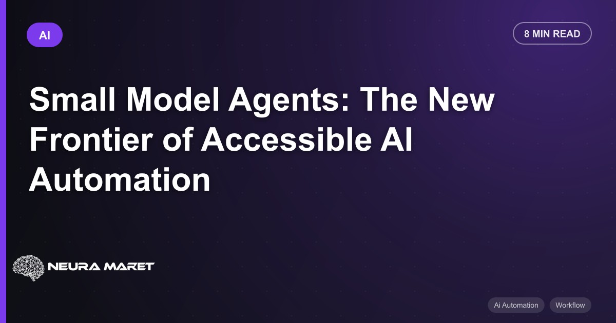 Small Model Agents: The New Frontier of Accessible AI Automation