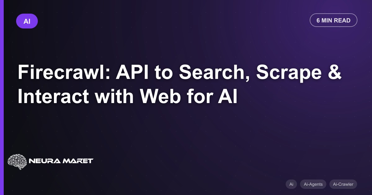 Firecrawl: API to Search, Scrape & Interact with Web for AI