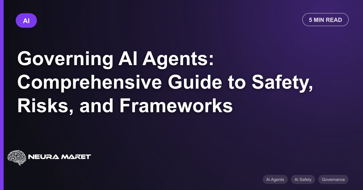 Governing AI Agents: Comprehensive Guide to Safety, Risks, and Frameworks