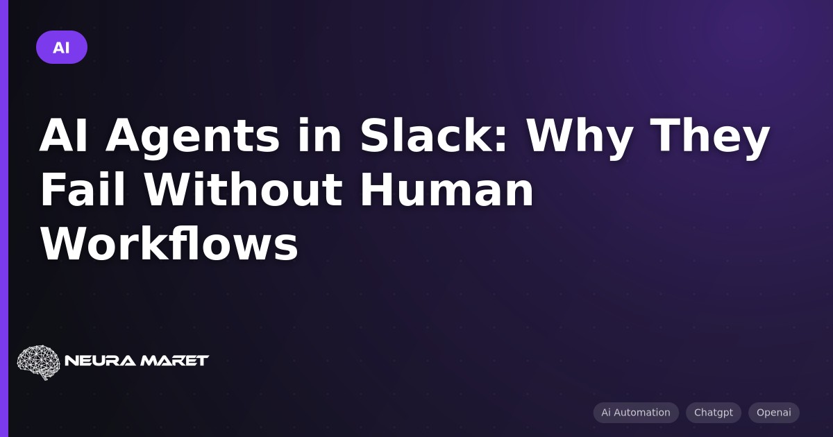 AI Agents in Slack: Why They Fail Without Human Workflows