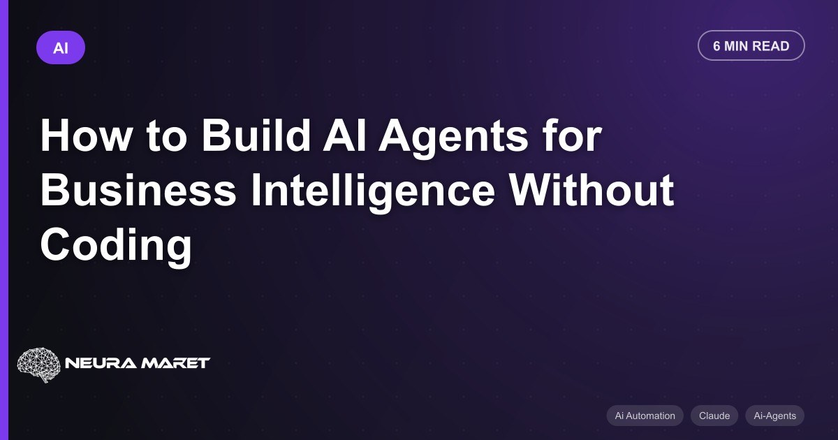 How to Build AI Agents for Business Intelligence Without Coding