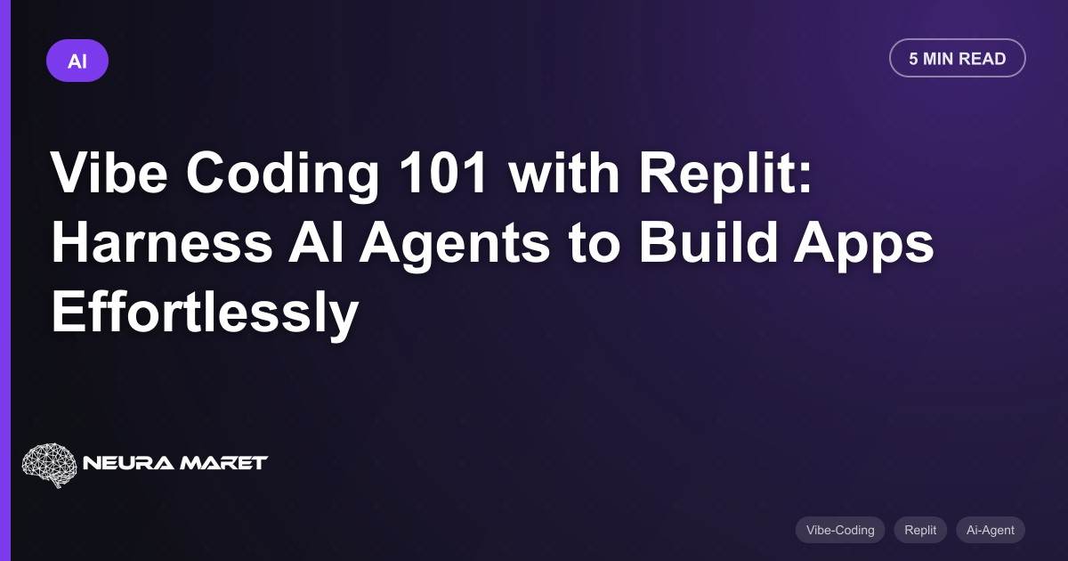 Vibe Coding 101 with Replit: Harness AI Agents to Build Apps Effortlessly