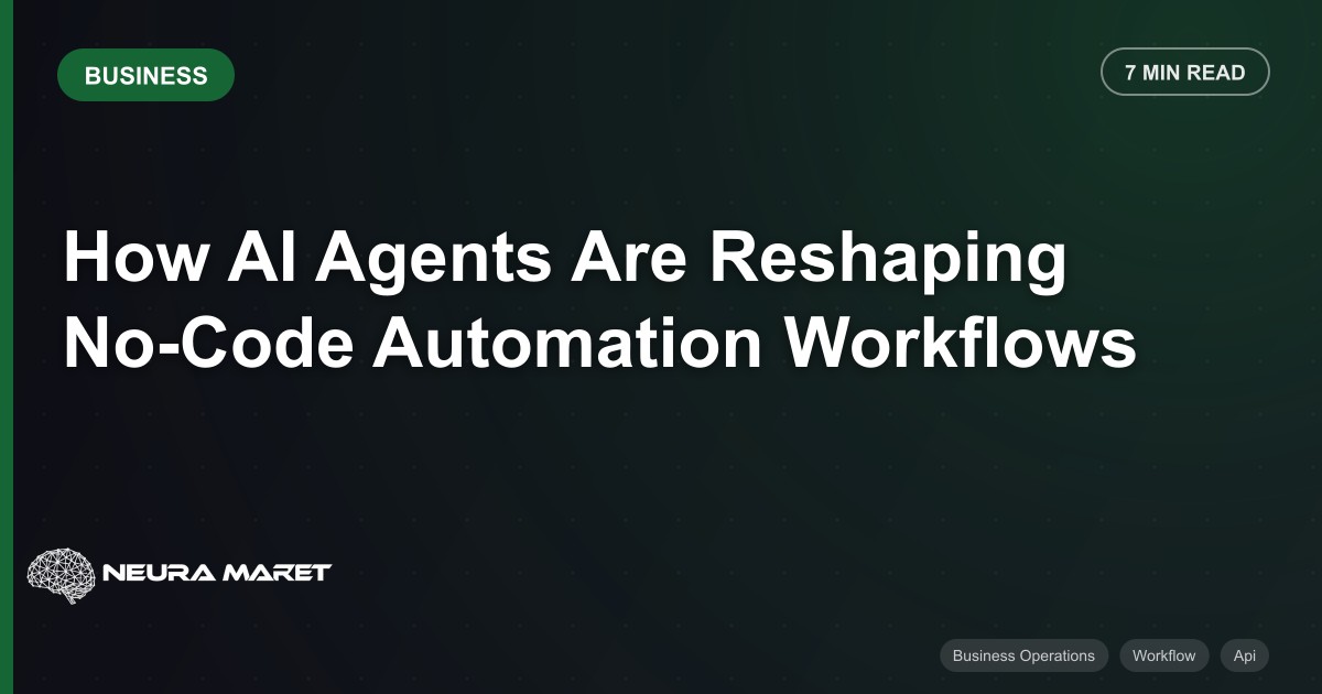 How AI Agents Are Reshaping No-Code Automation Workflows