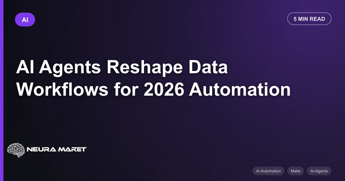 AI Agents Reshape Data Workflows for 2026 Automation