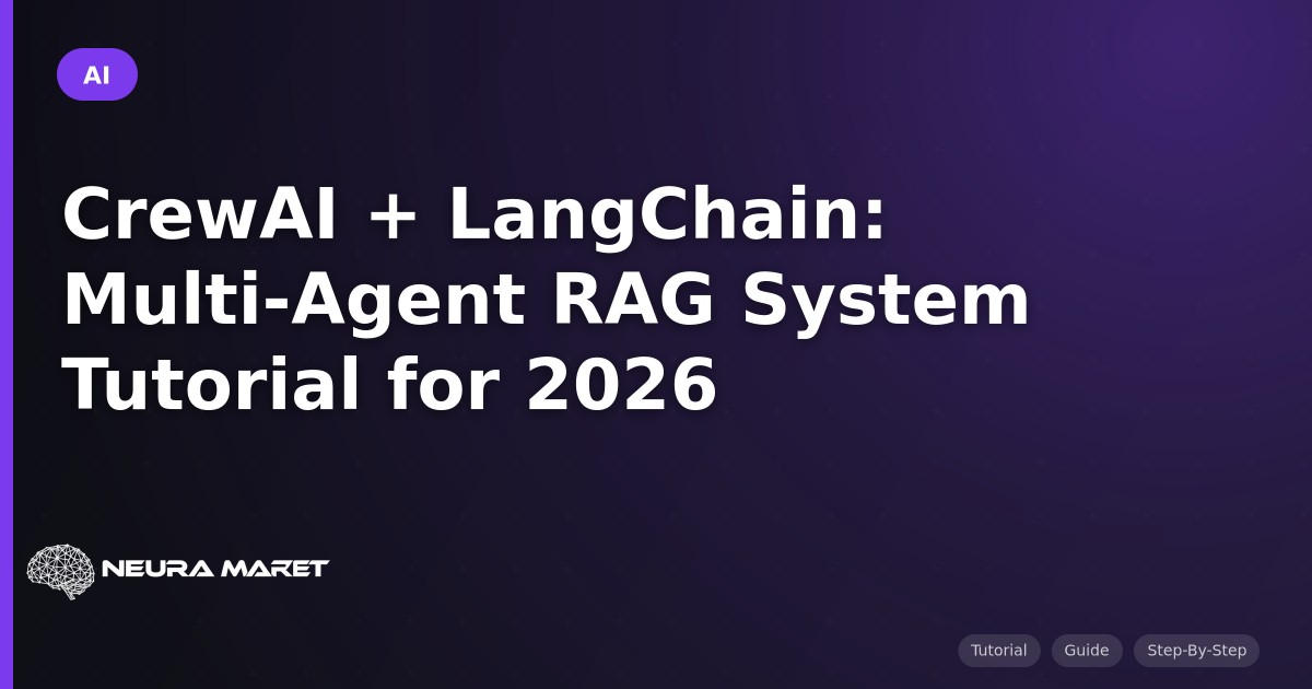 CrewAI + LangChain: Multi-Agent RAG System Tutorial for 2026