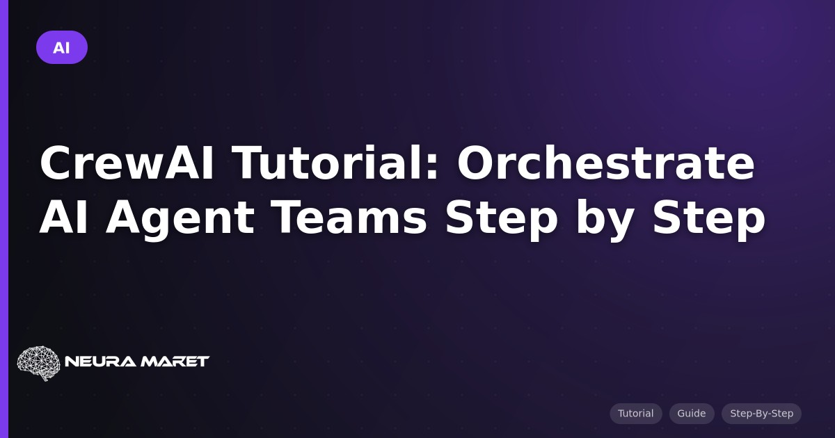 CrewAI Tutorial: Orchestrate AI Agent Teams Step by Step