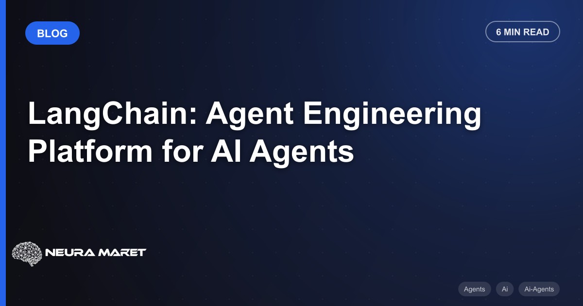 LangChain: Agent Engineering Platform for AI Agents