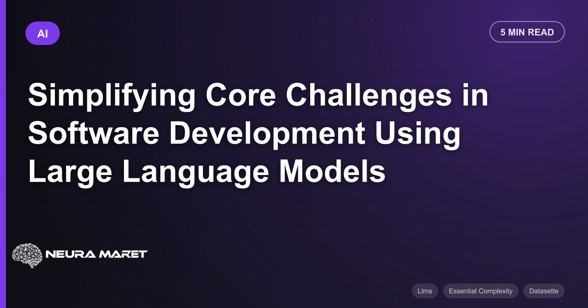 Simplifying Core Challenges in Software Development Using Large Language Models