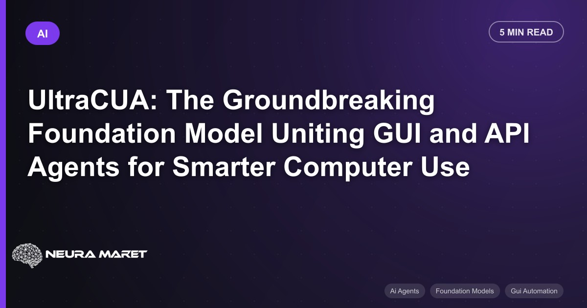 UltraCUA: The Groundbreaking Foundation Model Uniting GUI and API Agents for Smarter Computer Use