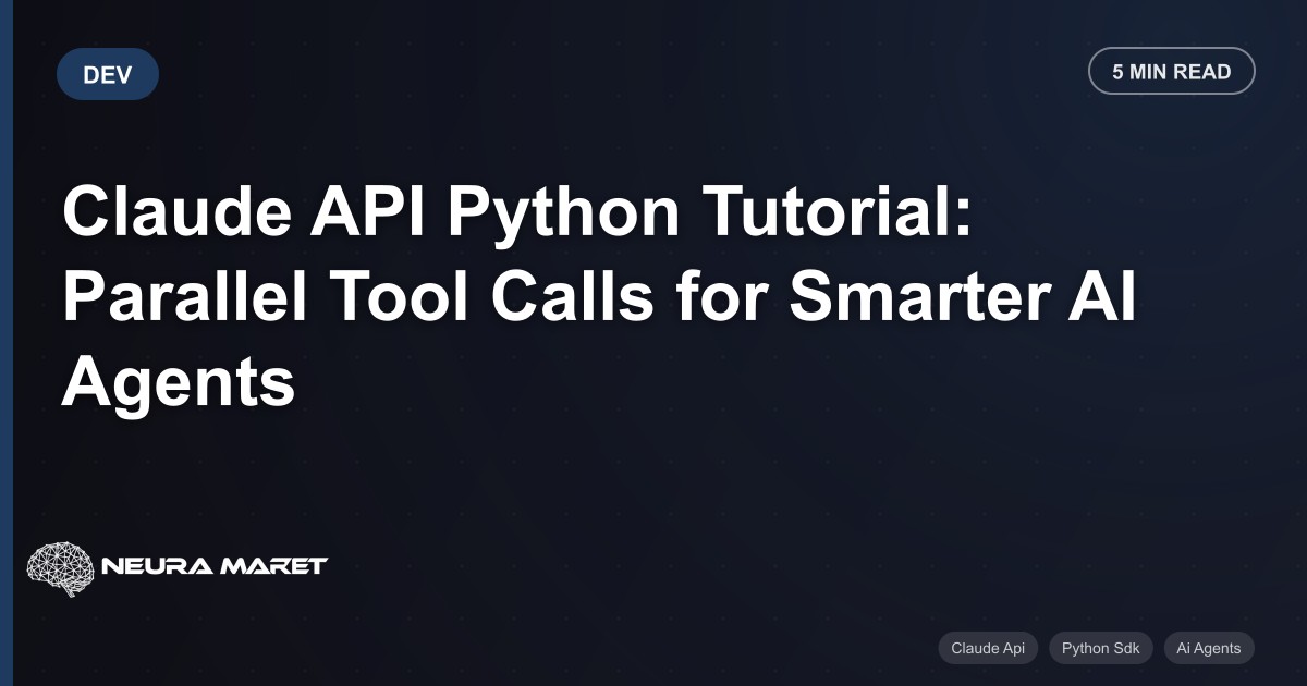 Claude API Python Tutorial: Parallel Tool Calls for Smarter AI Agents