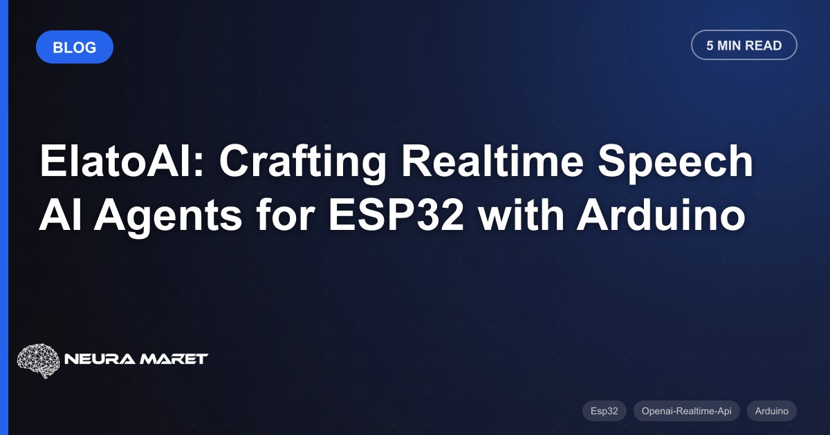 ElatoAI: Crafting Realtime Speech AI Agents for ESP32 with Arduino