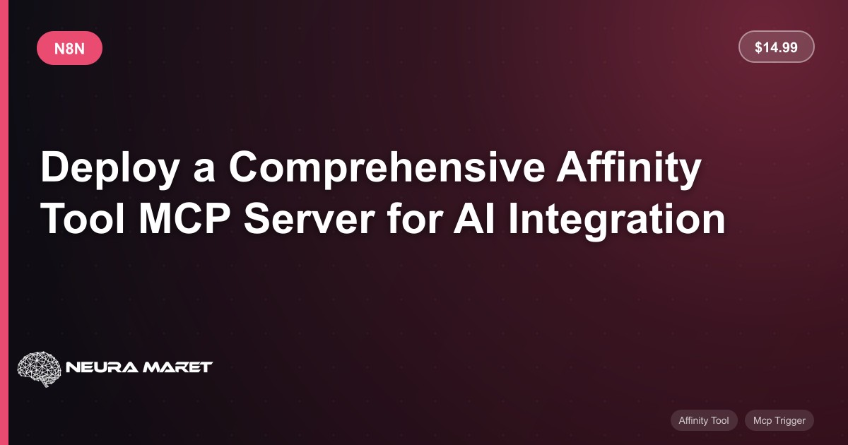 Deploy a Comprehensive Affinity Tool MCP Server for AI Integration ...