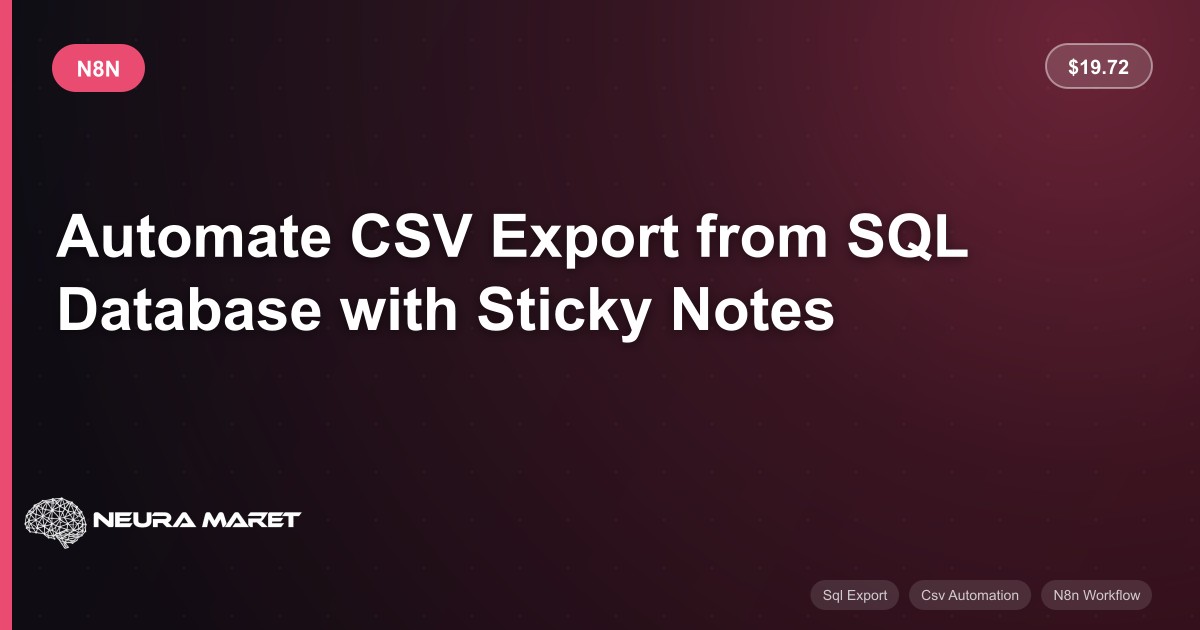 Automate CSV Export from SQL Database with Sticky Notes - n8n Workflow ...